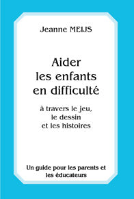 Aider les Enfants en Difficulté- J Meijs