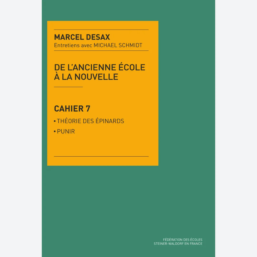Cahier Desax 7-Théorie des épinards – Punir