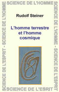 Homme Terrestre et l’Homme Cosmique- R Steiner GA133