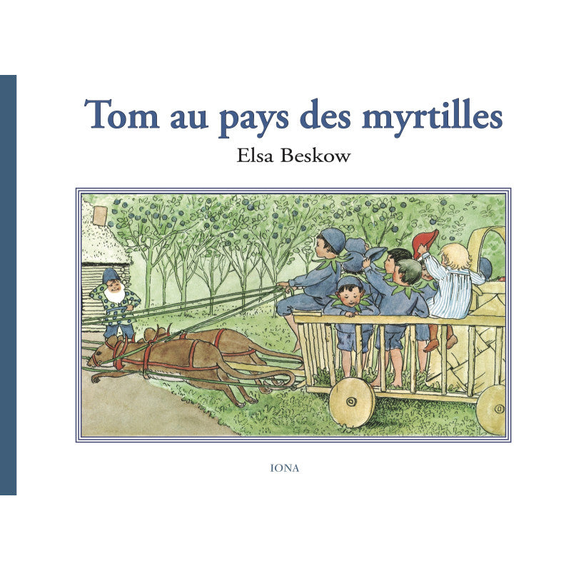 Tom au Pays des Myrtilles- Elsa Beskow