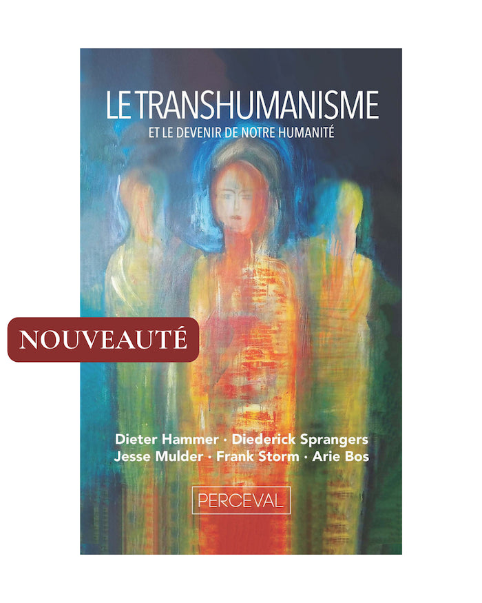 Le Transhumanisme- Dieter Hammer, Diederick Sprangers, Jesse Mulder et Frank Storm