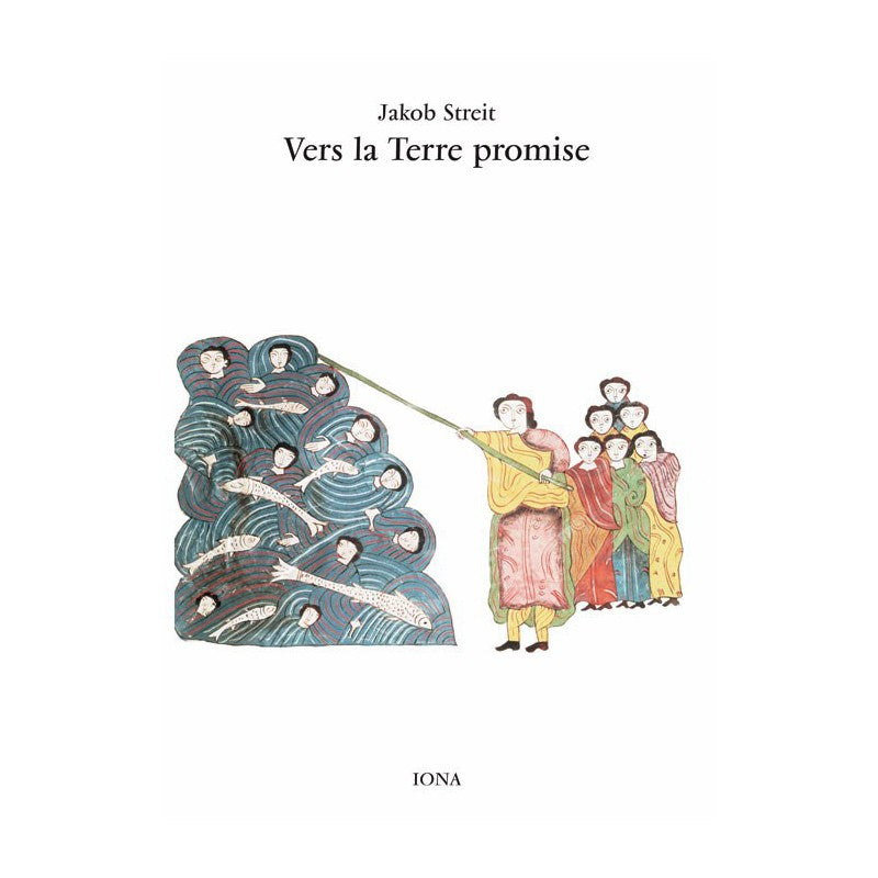 Vers la Terre Promise - J Streit - 3 ème Année