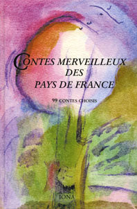Contes Merveilleux des Pays de France