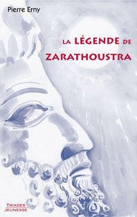 Légende de Zarathoustra -P Erny