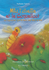 Mila l`Abeille et le Coquelicot- N Valette