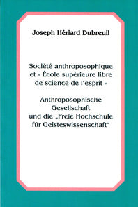 Société Anthroposophique et École Supérieure Libre de Science de l’Esprit- Dr Joseph Hériard Dubreuil »