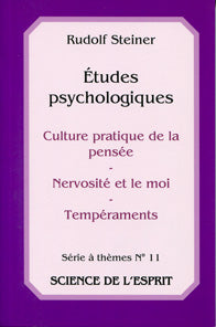 Culture pratique de la pensée – Nervosité et le moi – Tempéraments