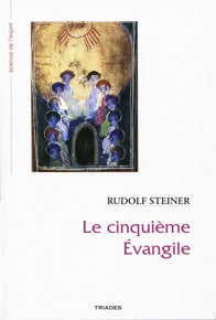 Cinquième Evangile tiré de la Chronique de l'Akasha -R Steiner GA148