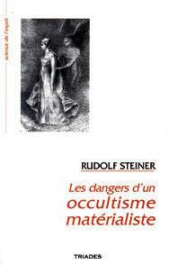 Dangers d’un Occultisme Matérialiste - R Steiner GA254