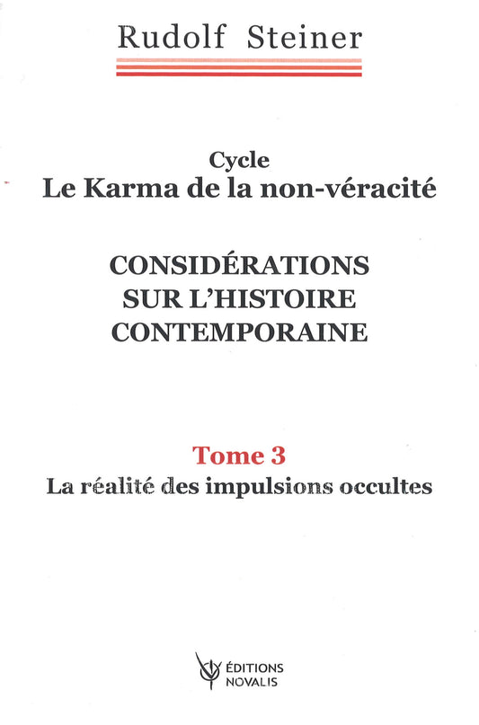 Karma de la Non-Véracité -Tome 3 - R Steiner