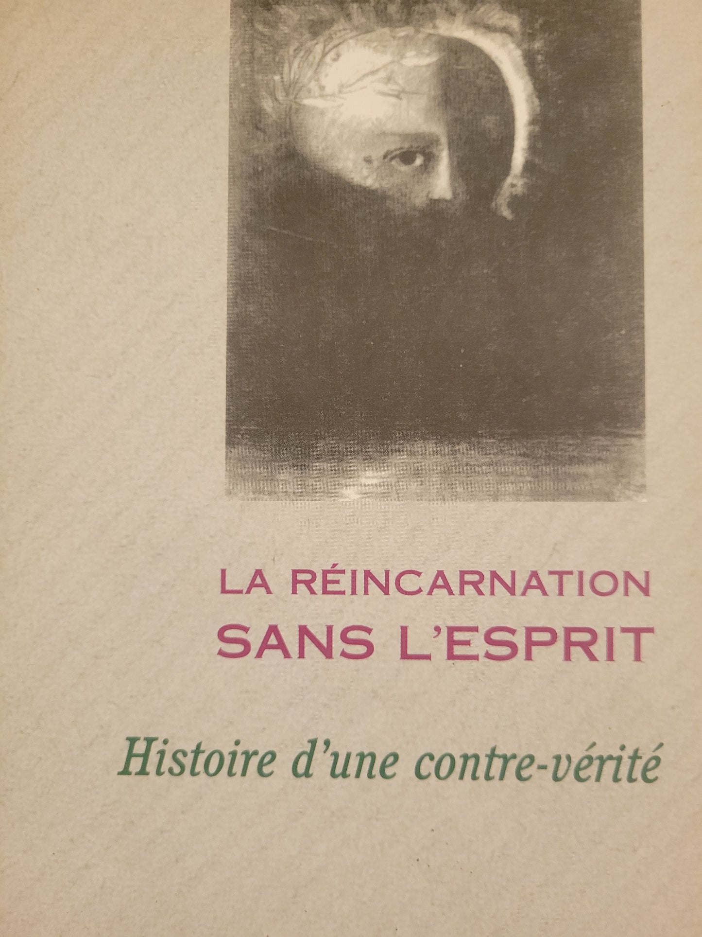 Réincarnation sans l`Esprit - I Diet- Épuisé 2 en Inventaire