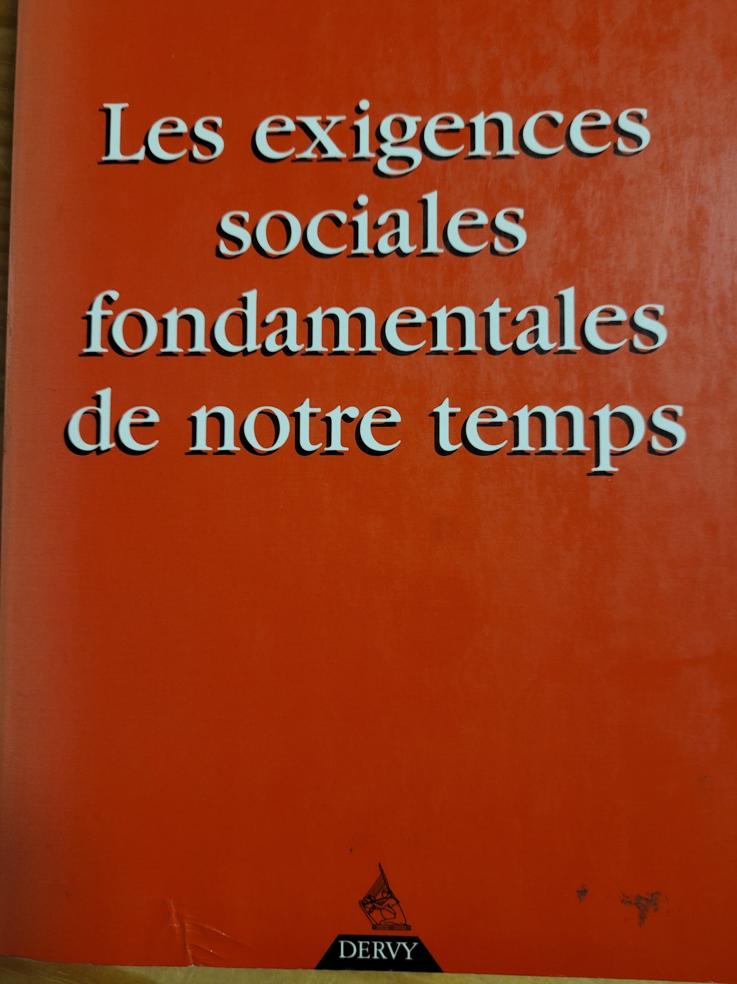 Exigences  Sociales Fondamentales de NotreTemps,  Dervy, Steiner, Rudolf, 296 p,