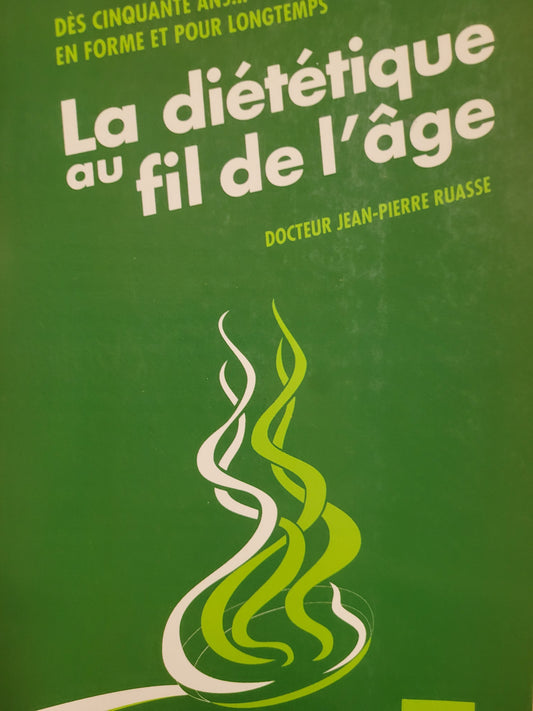 Diététique au Fil de L'-age - Dr Ruasse