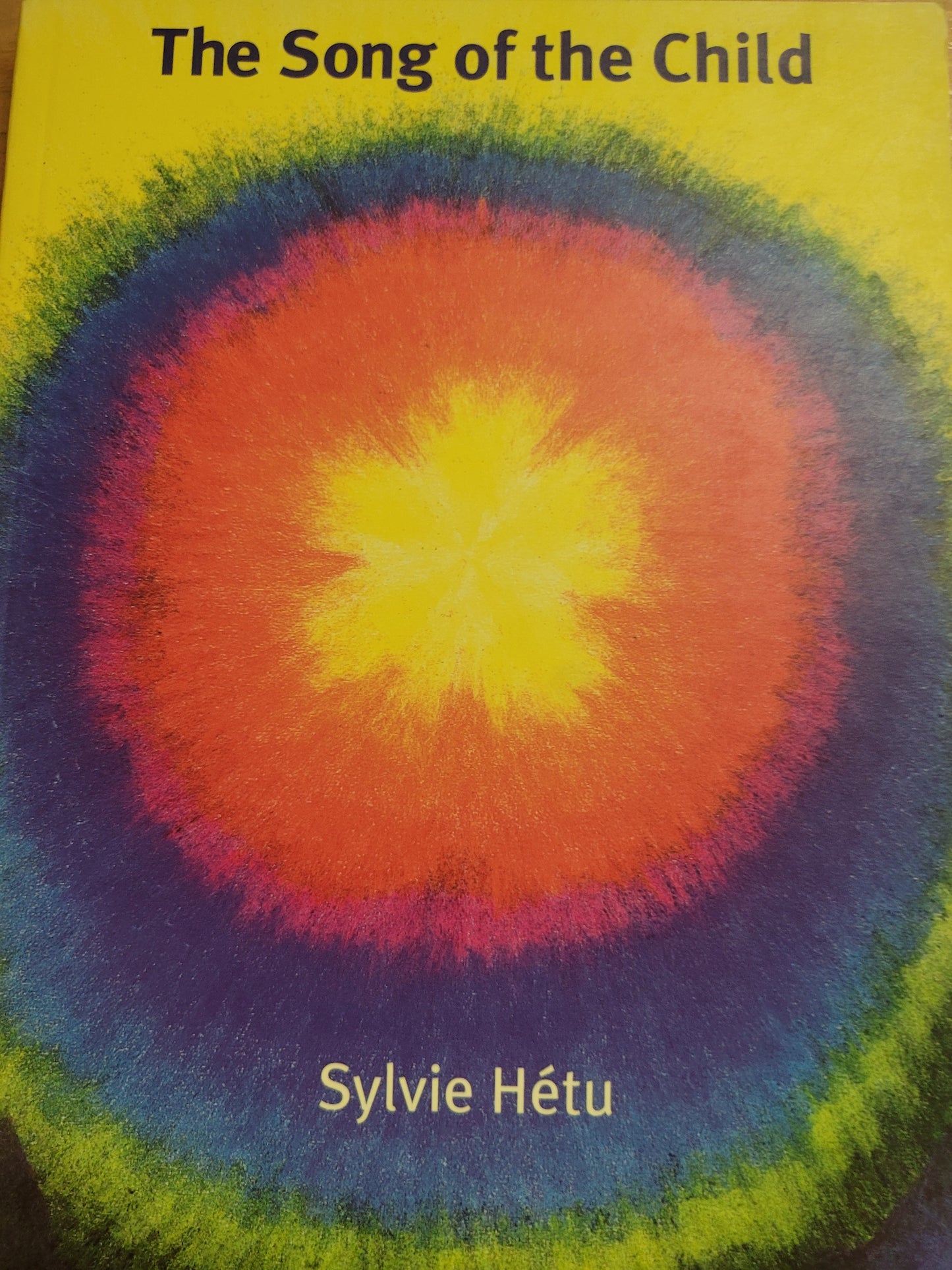 Song of the Child - Sylvie Hetu