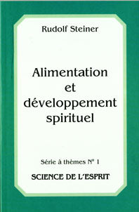 Alimentation et Développement Spirituel - R Steiner