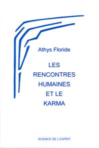 Rencontres Humaines et le Karma- Athys Floride