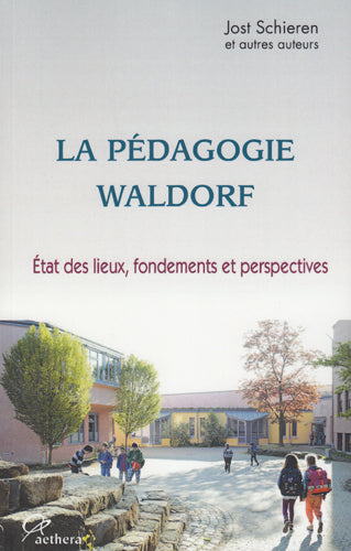 Pédagogie Waldorf - J Schieren et autres