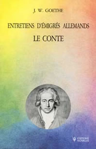 Entretiens d`Émigrés Allemand- Le Conte- J W Goethe