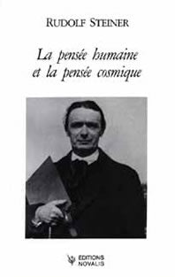 Pensée Humaine et la Pensée Cosmique - R Steiner