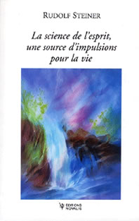 Science de l`Esprit,Source d`Impusion pour la Vie-R Steiner GA096