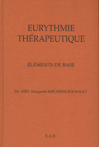 Eurythmie Thérapeutique - M Kirchner-Bockholt