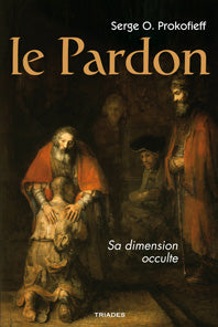 Pardon, sa dimension occulte -S O Prokofieff