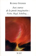 Aux Sources de la Pensée Imaginative- R Steiner GA020