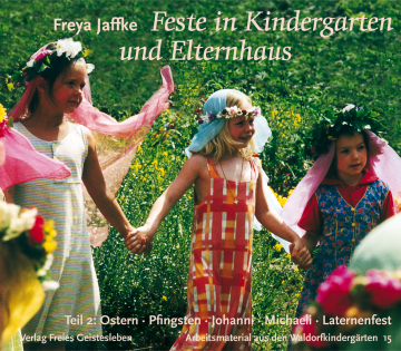 Feste in Kindergarten und Elternhaus Teil 2