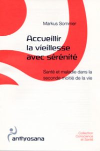 Accueillir la Vieillesse avec Sérénité