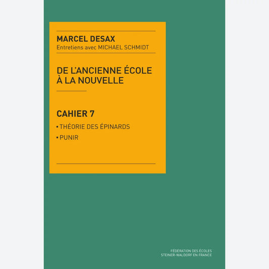 Cahier Desax 7-Théorie des épinards – Punir