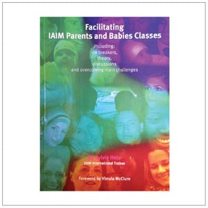 Facilitating IAIM Parents and Babies Classes - Sylvie Hétu