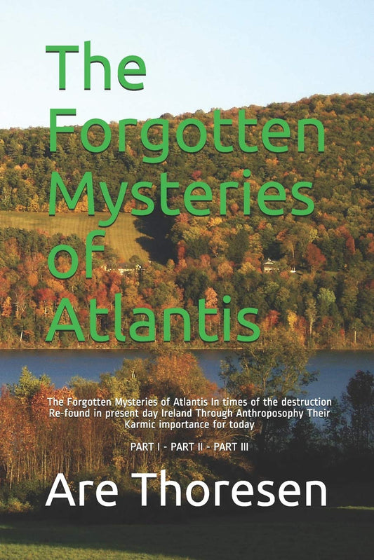 The Forgotten Mysteries of Atlantis- Are Thoresen
