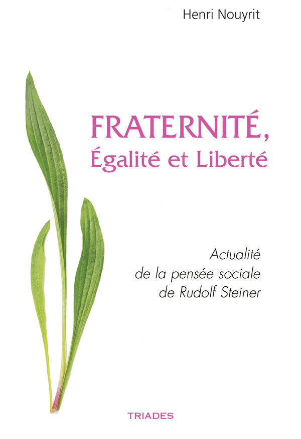 Fraternité Egalité Liberté, H Nouyrit