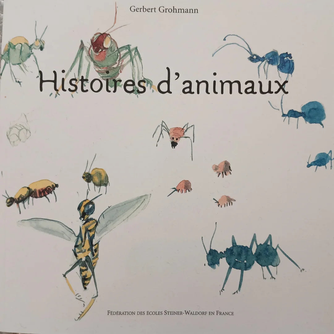 Histoires des Animaux - Grohmann