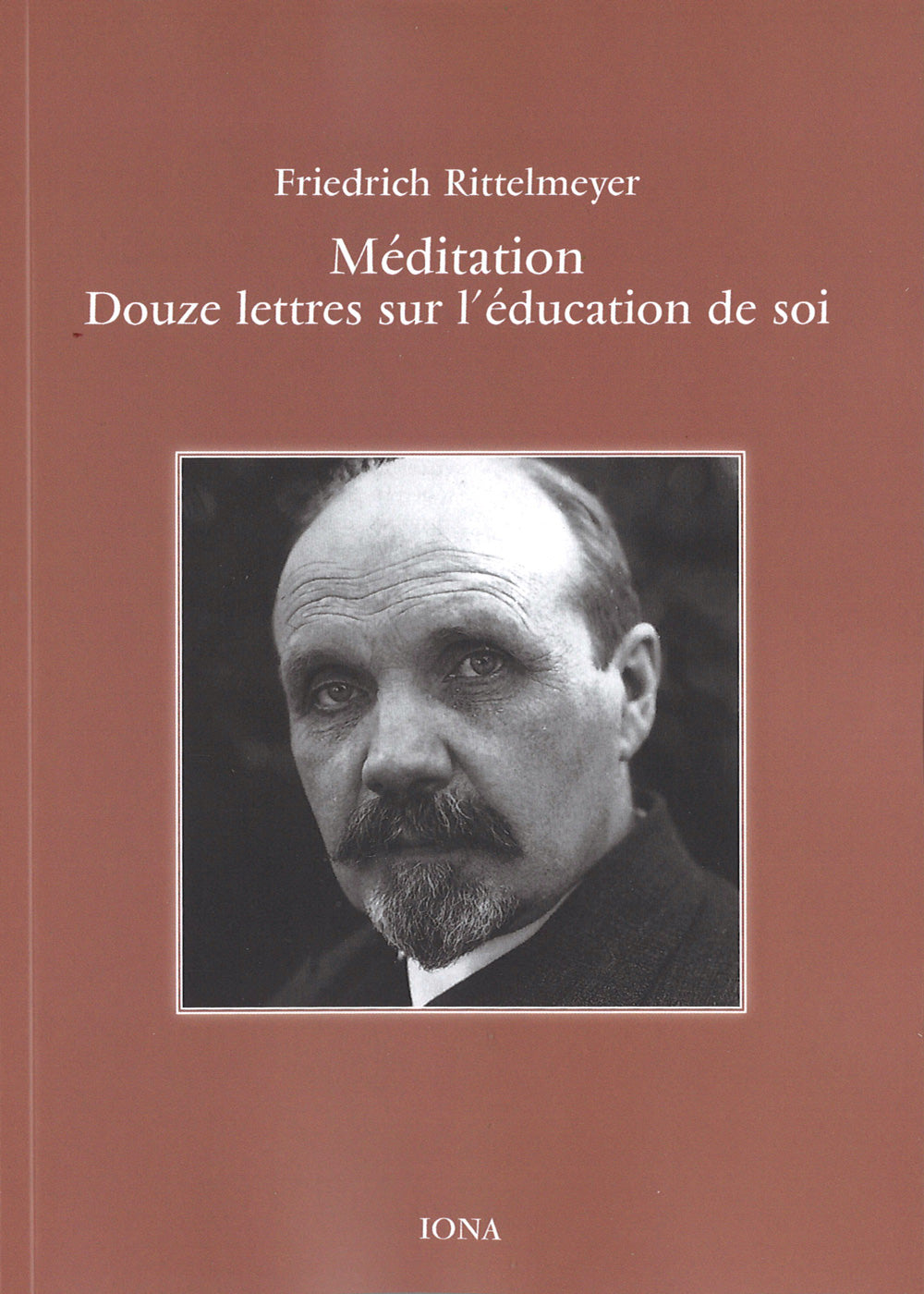 Méditations- Douze Lettres sur l`Éducation de Soi- F Rittelmeyer