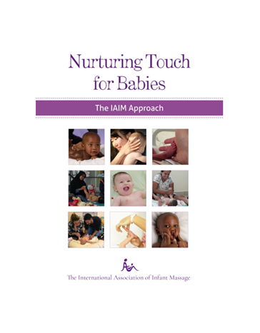 Nurturing Touch for Babies- The IAIM Approach - Vimala McLure