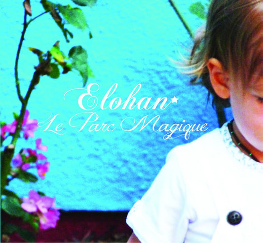 Elohan : Le Parc Magique