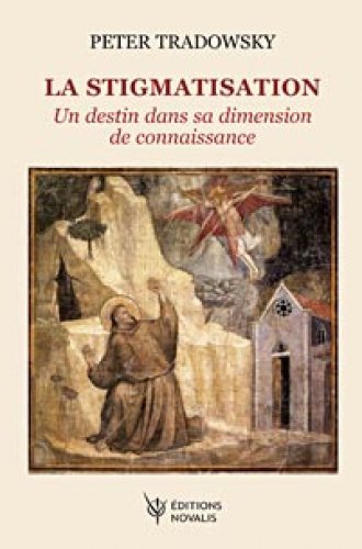 Stigmatisation - un destin dans sa dimension de connaissance- P Tradowsky