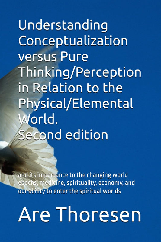 Understanding Conceptualization versus Pure Thinking - Are Thoresen