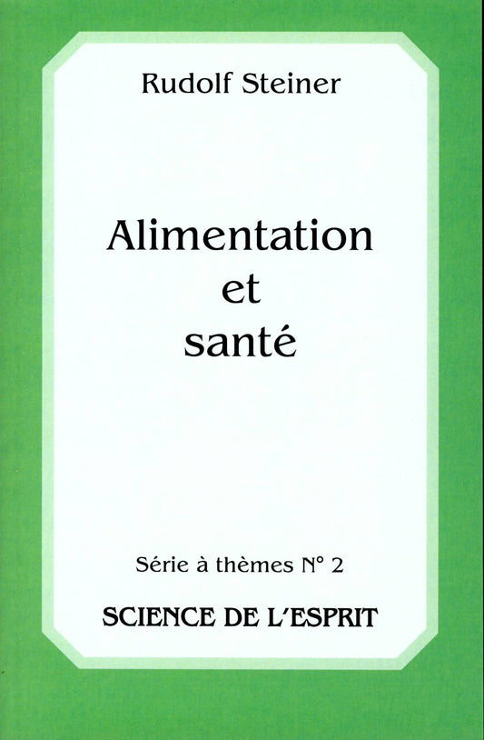 Alimentation et Santé- R Steiner