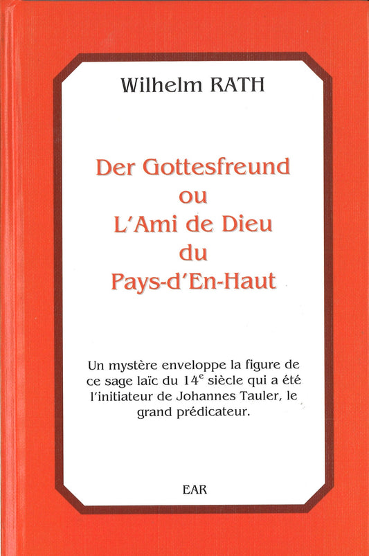 Ami de Dieu du Pays d`en Haut- W Rath