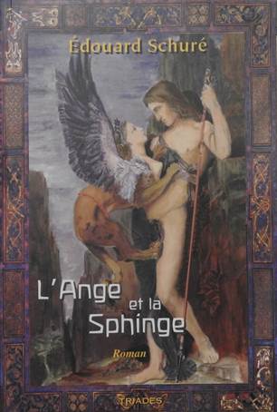 Ange et le Sphinge- E Schuré