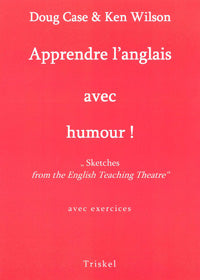 Apprendre l`Anglais avec Humour -D Case K Wilson