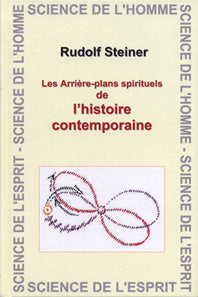 Arrieres Plans Spirituels de l`Histoire Contemporaine- R Steiner