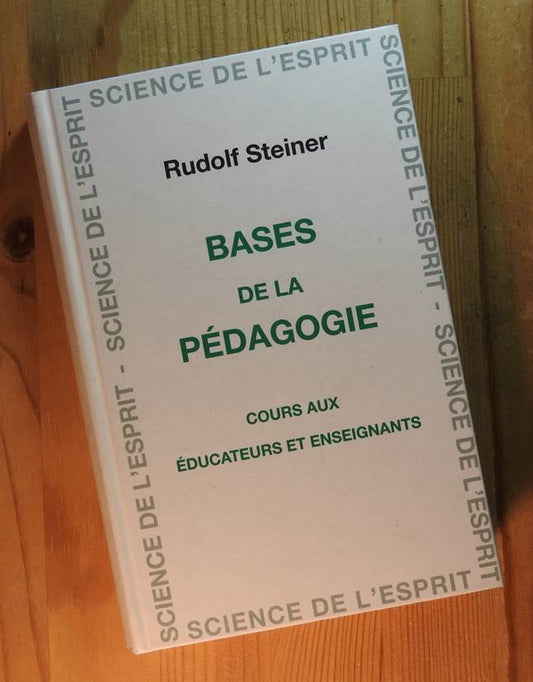 Bases de la Pédagogie- Steiner GA 303