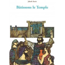 Bâtissons le Temple - J Streit 3eme Annee