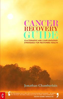 Cancer, a Recovery Guide