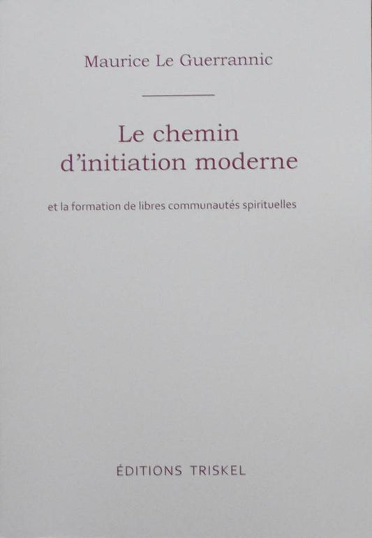 Chemin  d`Initiation Moderne- M  Le Guerrannic