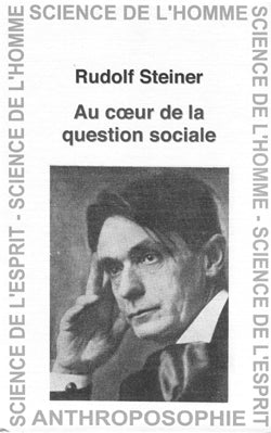 Au Coeur de la Question Sociale -R Steiner GA23-24