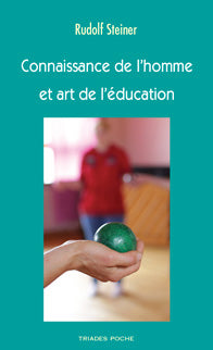 Connaissance de l`Homme Art de l`Éducation- R Steiner GA311